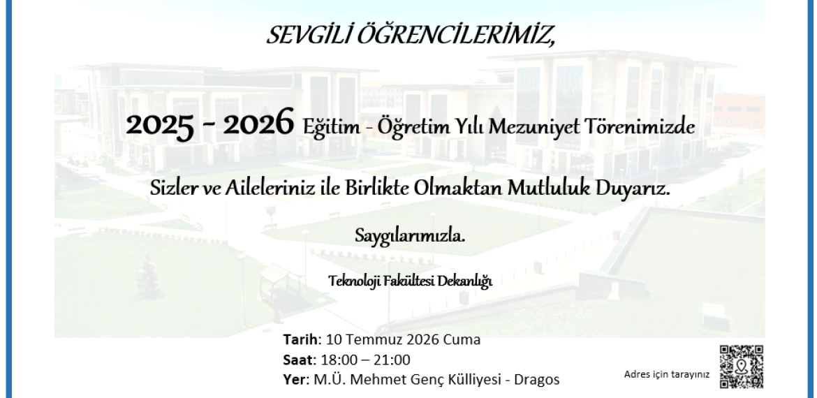 Teknoloji Fakültesi 2025 - 2026 Mezuniyet Töreni.